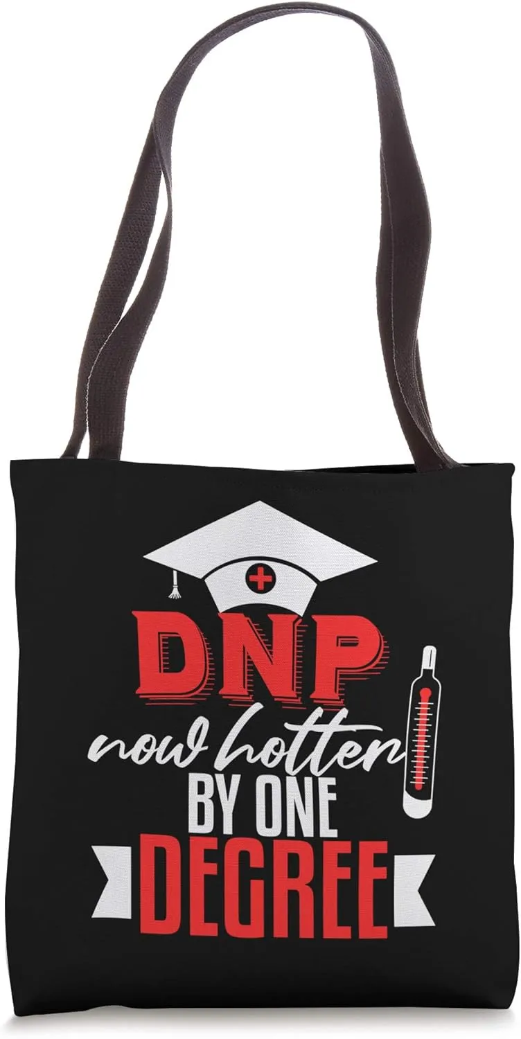 DNP Doctor of Nursing Practice Graduation Funny Nurse Gift Tote Bag