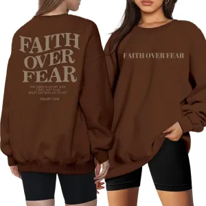Oversized Christian Sweatshirt Women Faith Over Fear Sweater Christian Religious Sayings Pullover Long Sleeve Shirt