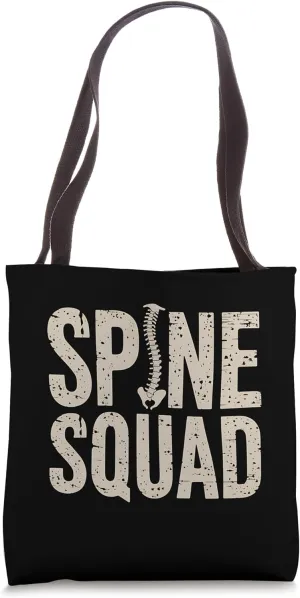 Spine Squad Spinal Surgeon Doctor Nurse Funny Gift Tote Bag